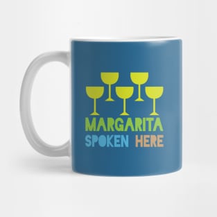 Margarita Spoken Here Mug